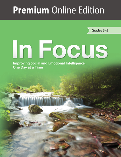 In Focus (Grades 3-5) Premium Edition In Focus (Grades 3-5) Premium Edition