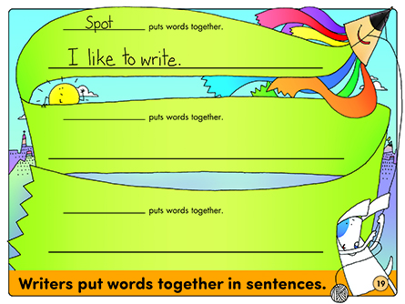 Writers put words together in sentences.